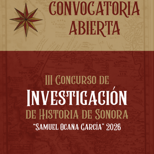 Gobierno de Sonora convoca a concurso de investigación histórica con premios de hasta 500 mil pesos